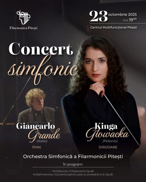 Filarmonica Pitești propune un concert de excepție cu dirijoarea Kinga Głowacka și pianistul Giancarlo Grande