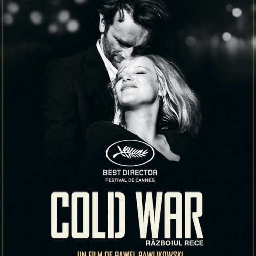 &quot;Cold War&quot; revine la Cinema &quot;București&quot;! Află când!